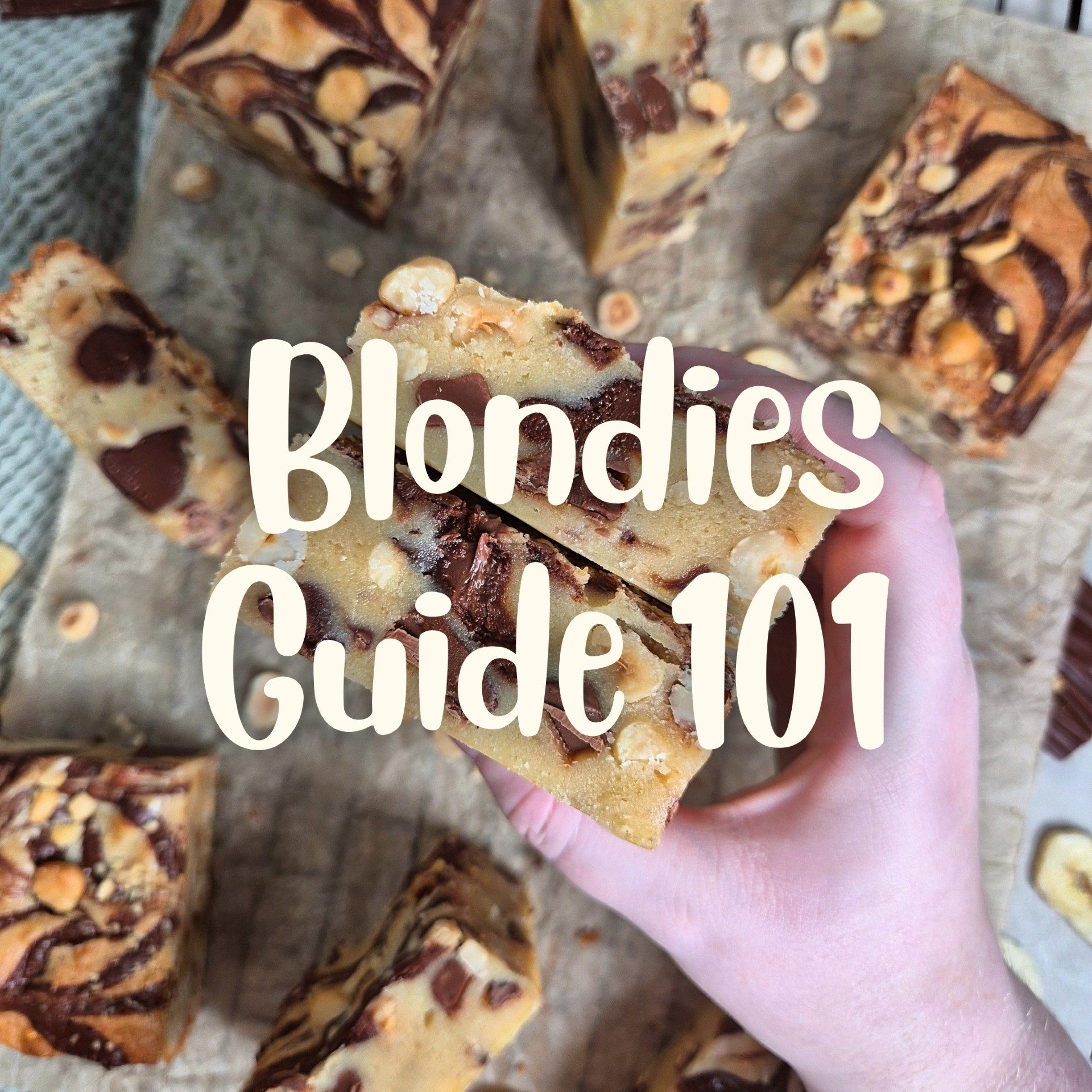 Blondies Guide 101
